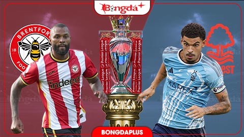 Nhận định bóng đá Brentford vs Nottingham, 22h00 ngày 31/10: Bầy ong chiếm ưu thế